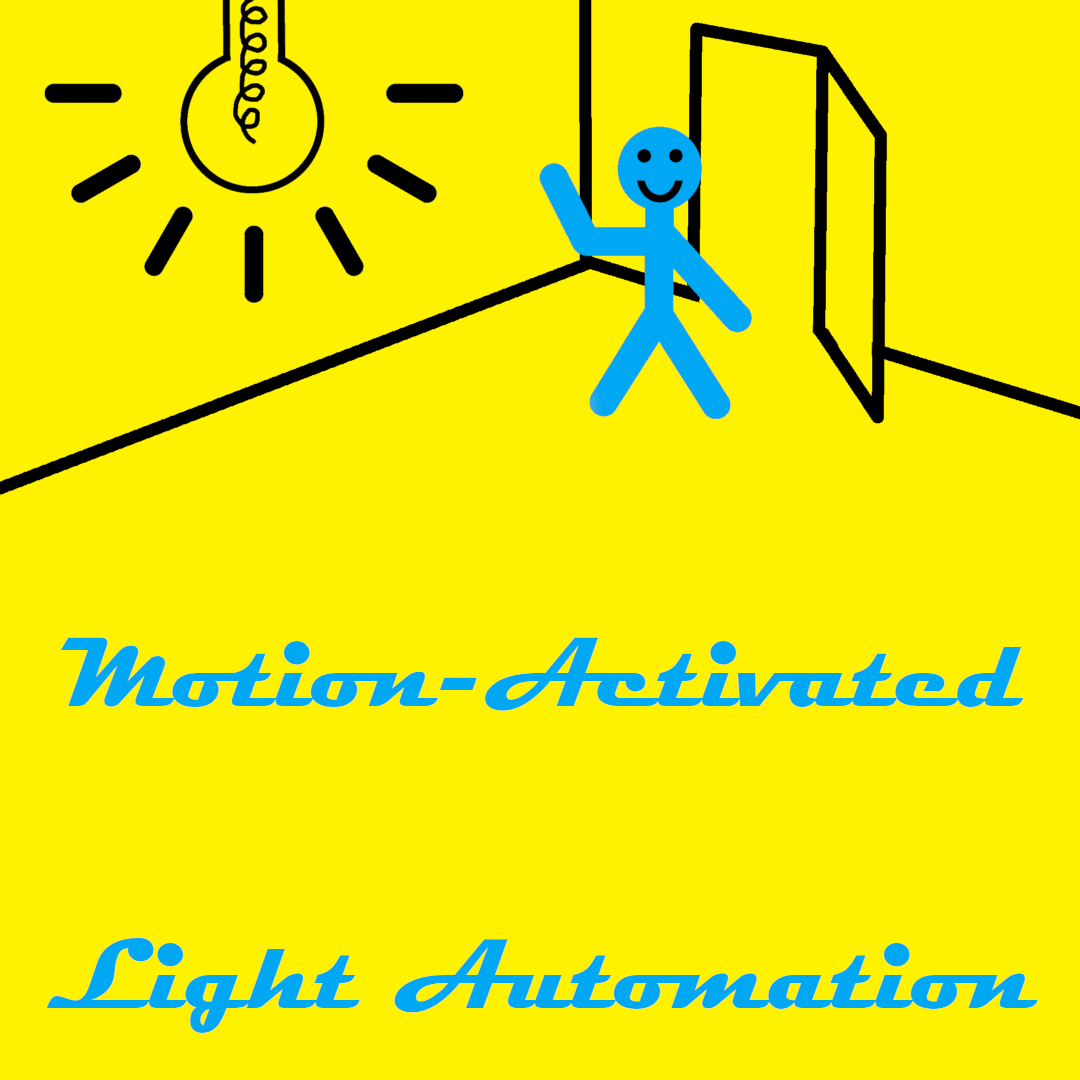 Motion-Activated Automation